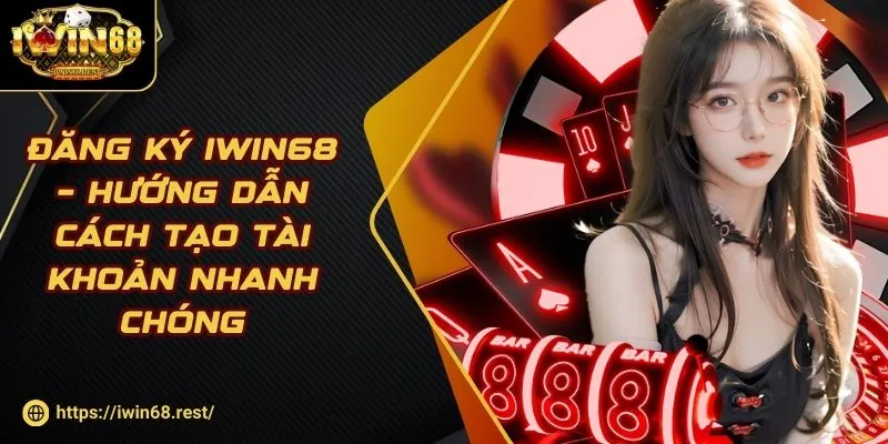 dang-ky-iwin68